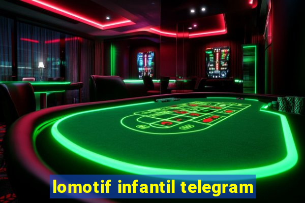 lomotif infantil telegram